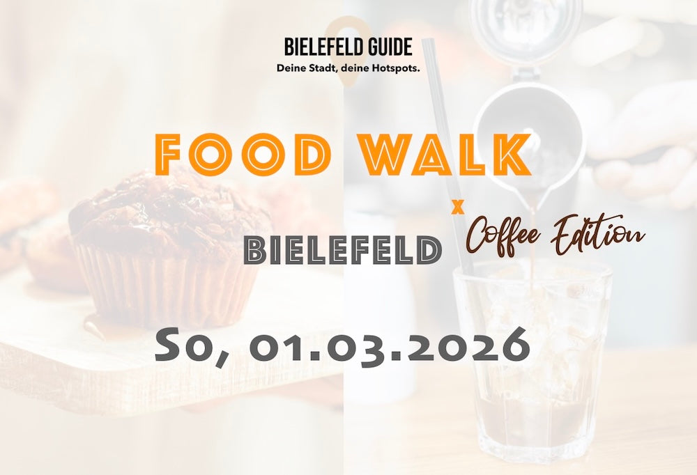 Sonntag, 01.03.2026: Bielefeld Food Walk x Coffee Edition - Food Walk