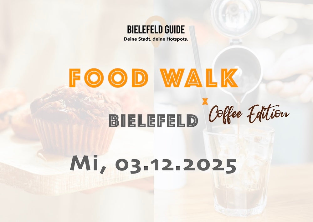 Mittwoch, 03.12.2025: Bielefeld Food Walk x Coffee Edition - Food Walk
