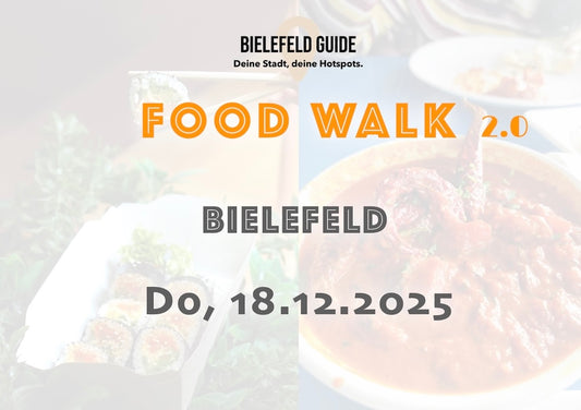 Donnerstag, 18.12.2025: Bielefeld Food Walk 2.0 - Food Walk
