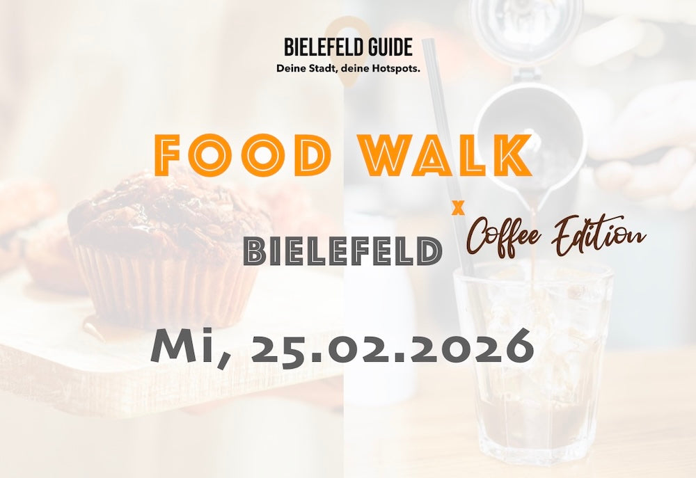 Mittwoch, 25.02.2026: Bielefeld Food Walk x Coffee Edition - Food Walk