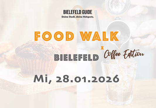 Mittwoch, 28.01.2026: Bielefeld Food Walk x Coffee Edition - Food Walk