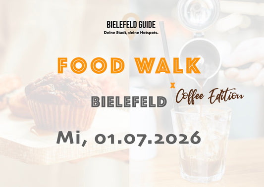 Mittwoch, 01.07.2026: Bielefeld Food Walk x Coffee Edition - Food Walk