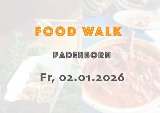 Freitag, 02.01.2026: Paderborn Food Walk - Food Walk