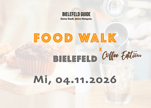 Mittwoch, 04.11.2026: Bielefeld Coffee Walk - Food Walk