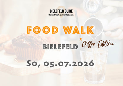 Sonntag, 05.07.2026: Bielefeld Food Walk x Coffee Edition - Food Walk