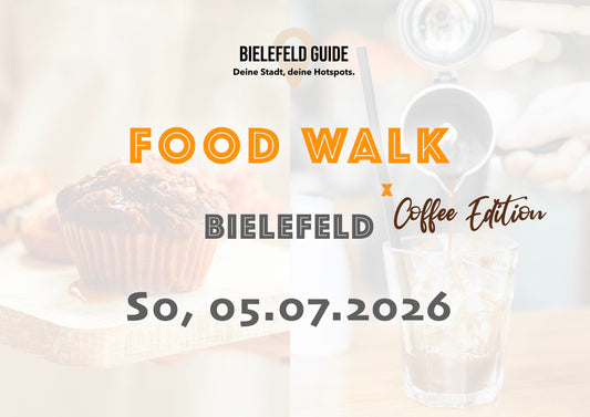 Sonntag, 05.07.2026: Bielefeld Food Walk x Coffee Edition - Food Walk