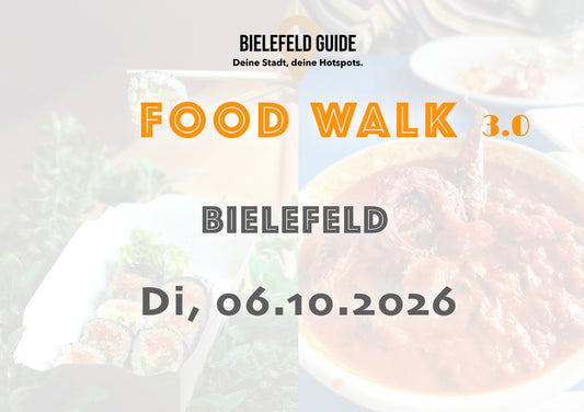 Dienstag, 06.10.2026: Bielefeld Food Walk 3.0