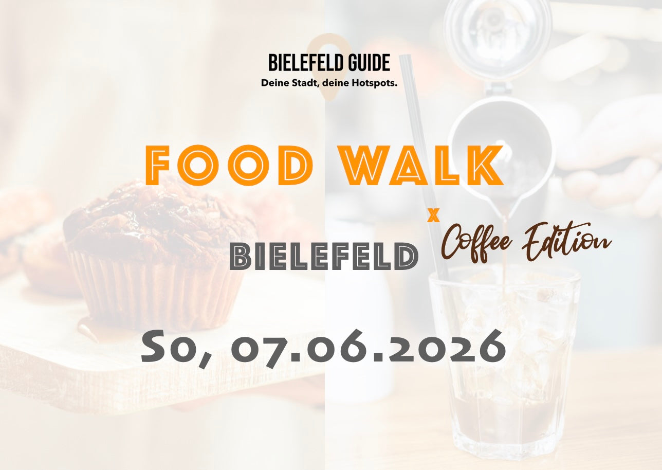 Sonntag, 07.06.2026: Bielefeld Food Walk x Coffee Edition - Food Walk