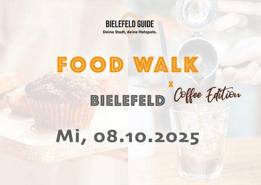 Mittwoch, 08.10.2025: Bielefeld Food Walk x Coffee Edition