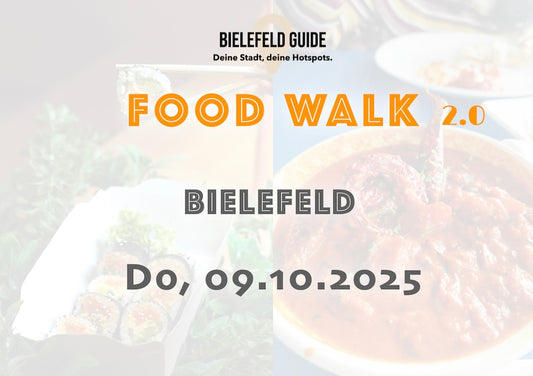 Donnerstag, 09.10.2025: Bielefeld Food Walk 2.0 - Food Walk