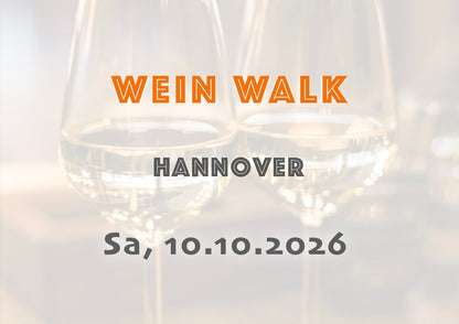 Samstag, 10.10.2026: Hannover Wein Walk