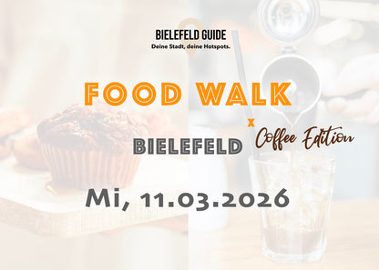 Mittwoch, 11.03.2026: Bielefeld Food Walk x Coffee Edition - Food Walk