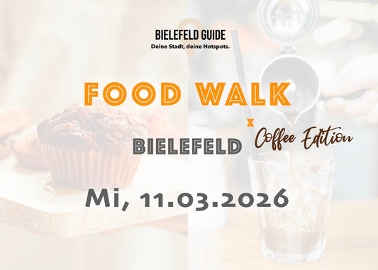 Mittwoch, 11.03.2026: Bielefeld Food Walk x Coffee Edition - Food Walk