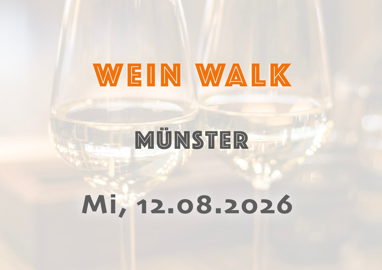 Mittwoch, 12.08.2026: Münster Wein Walk