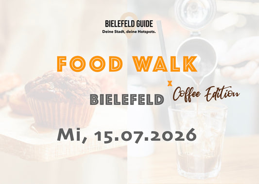 Mittwoch, 15.07.2026: Bielefeld Food Walk x Coffee Edition - Food Walk