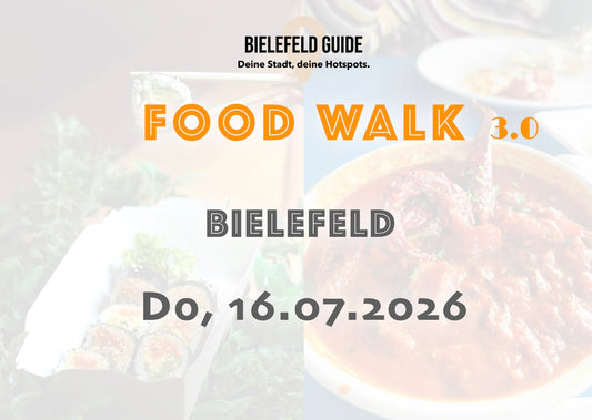 Donnerstag, 16.07.2026: Bielefeld Food Walk 3.0 - Food Walk