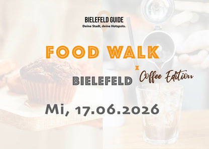 Mittwoch, 17.06.2026: Bielefeld Food Walk x Coffee Edition - Food Walk