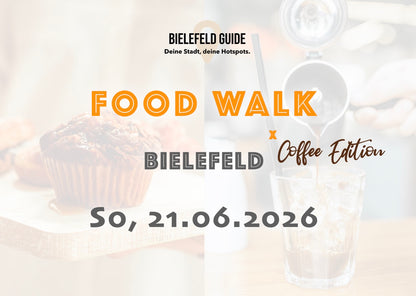 Sonntag, 21.06.2026: Bielefeld Food Walk x Coffee Edition - Food Walk