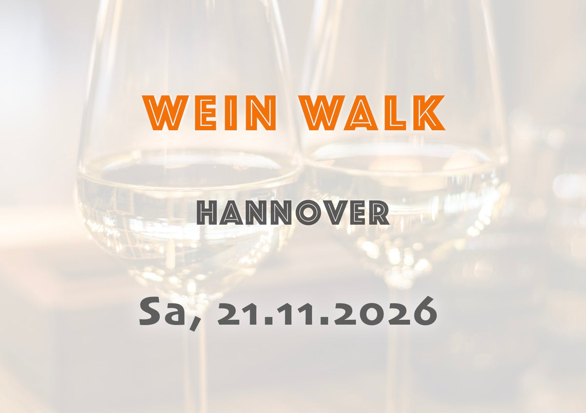 Samstag, 21.11.2026: Hannover Wein Walk - Food Walk