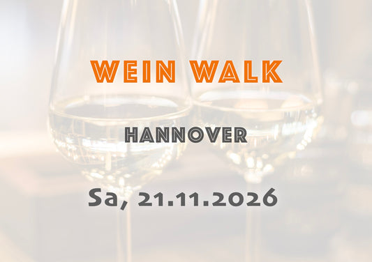 Samstag, 21.11.2026: Hannover Wein Walk - Food Walk