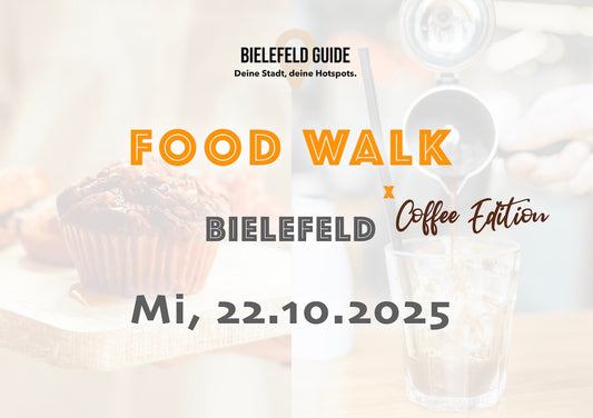 Mittwoch, 22.10.2025: Bielefeld Food Walk x Coffee Edition