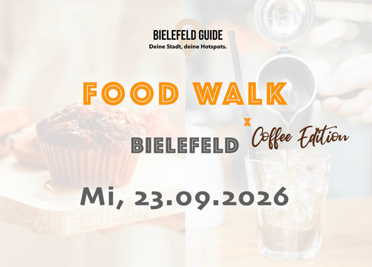 Mittwoch, 23.09.2026: Bielefeld Coffee Walk - Food Walk