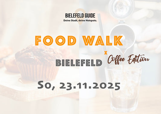 Sonntag, 23.11.2025: Bielefeld Food Walk x Coffee Edition