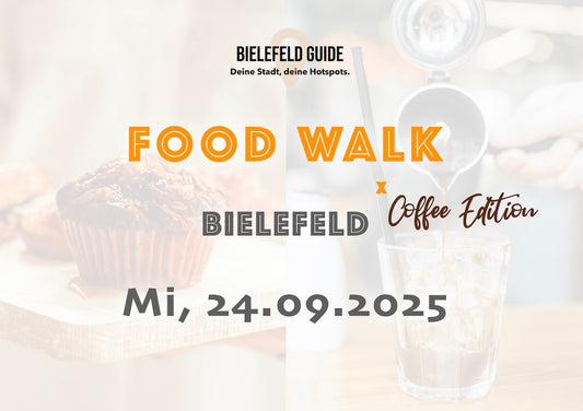 Mittwoch, 24.09.2025: Bielefeld Food Walk x Coffee Edition