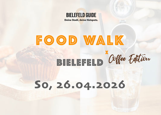 Sonntag, 26.04.2026: Bielefeld Food Walk x Coffee Edition - Food Walk