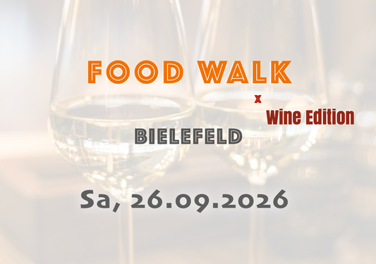 Samstag, 26.09.2026: Bielefeld Food Walk x Wine Edition - Food Walk