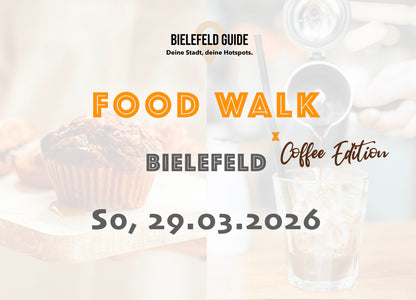 Sonntag, 29.03.2026: Bielefeld Food Walk x Coffee Edition - Food Walk