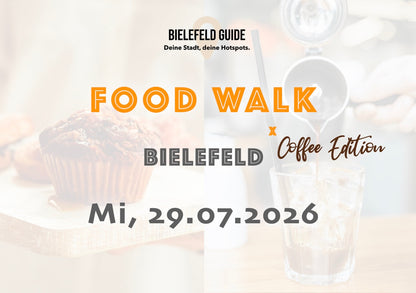 Mittwoch, 29.07.2026: Bielefeld Food Walk x Coffee Edition - Food Walk