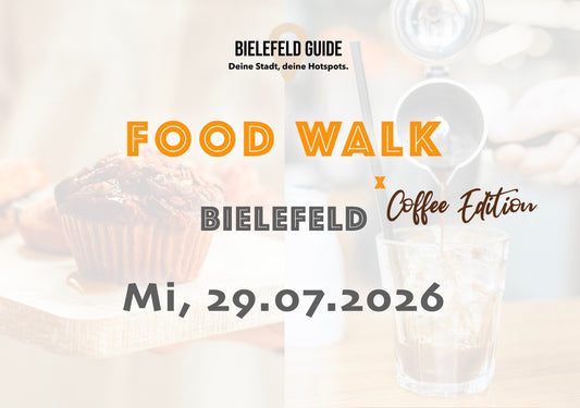 Mittwoch, 29.07.2026: Bielefeld Food Walk x Coffee Edition - Food Walk